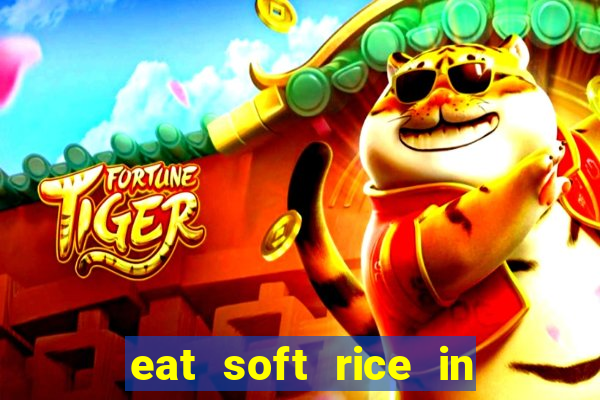 eat soft rice in another world pt br